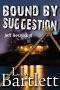 [Jeff Resnick Mystery 05] • Bound by Suggestion